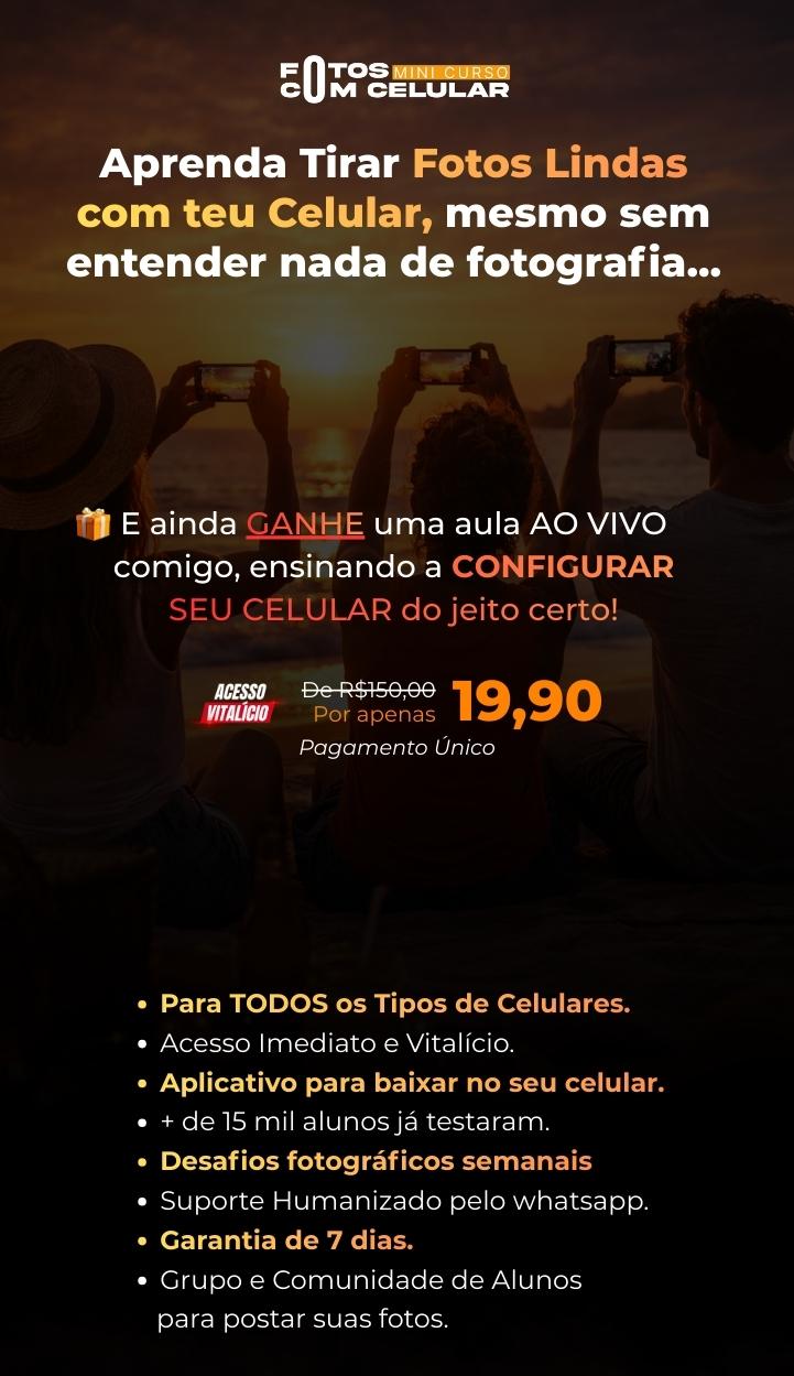 Aprenda Tirar Fotos Lindas com teu Celular